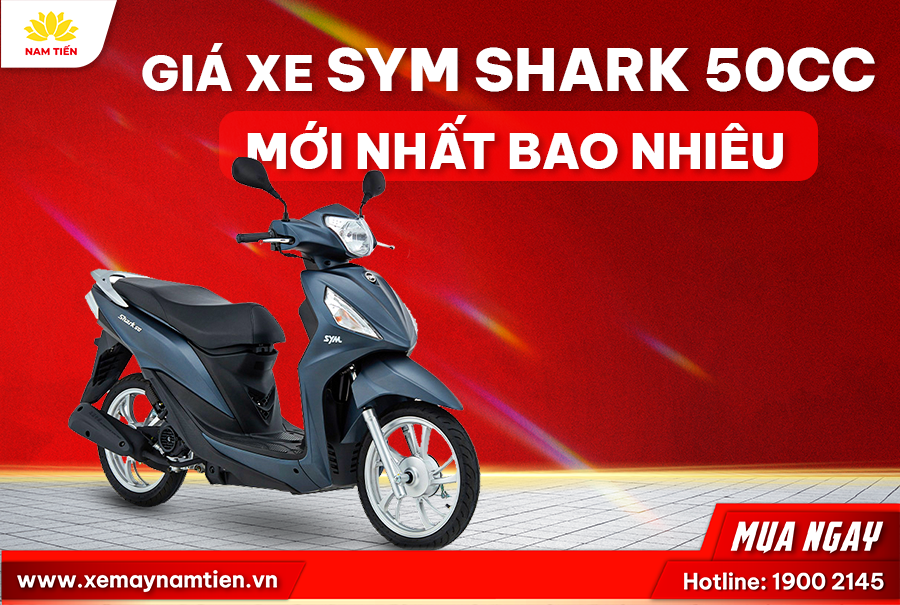 Giá xe Shark 50cc mới nhất là bao nhiêu