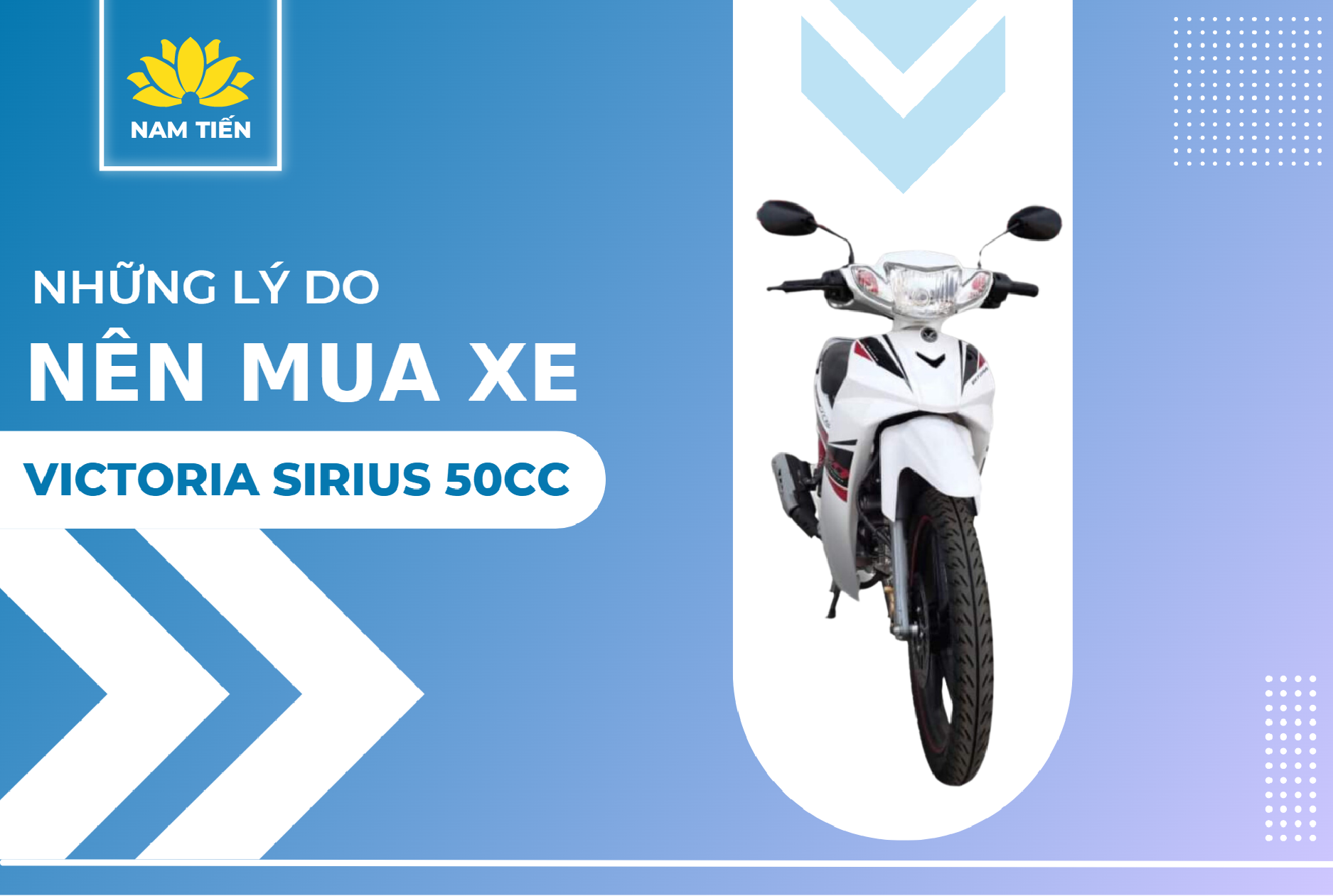 Những lý do nên mua xe máy 50cc Victoria Sirius